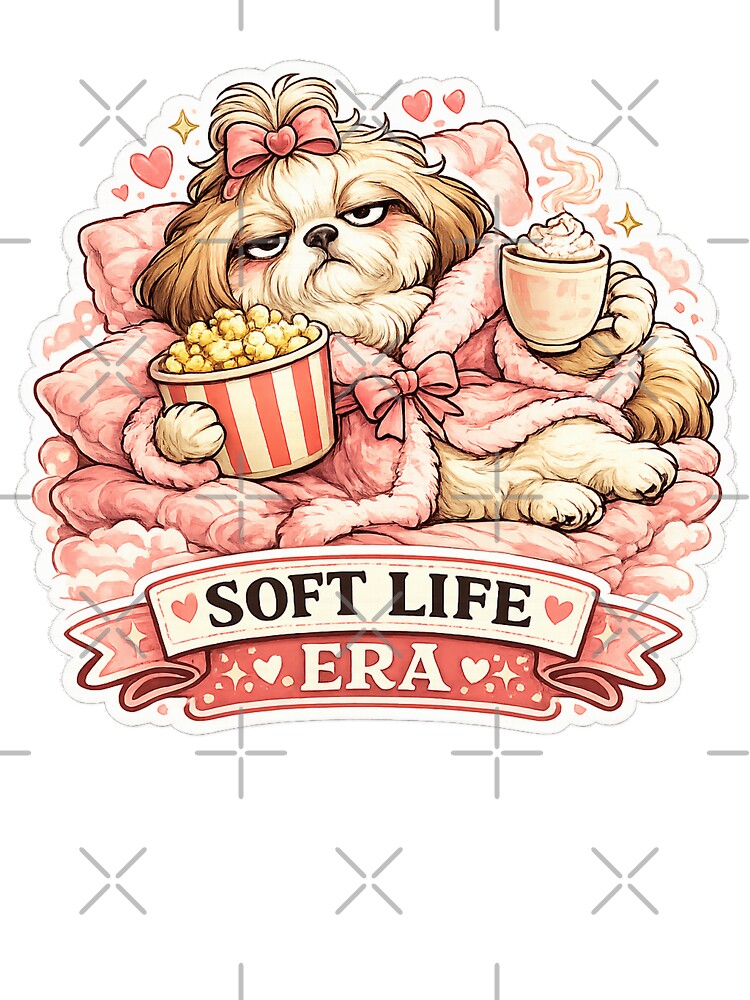 Cute Shih Tzu Mom Gift Soft Life Era by Gentlestate