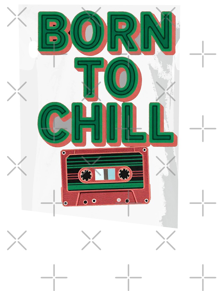 Born To Chill 80s Tee by Mystic & Celestial Art