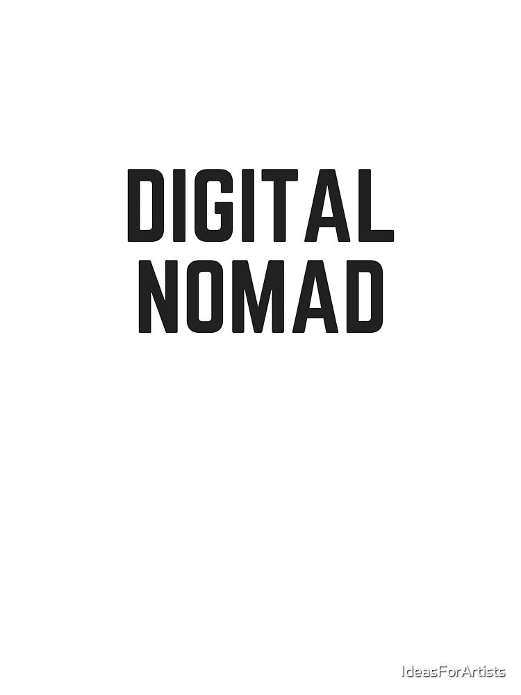 DIGITAL NOMAD by Inspirationmotivation
