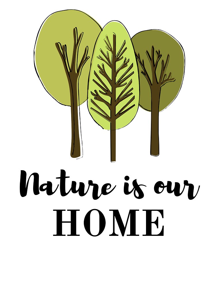 Nature Is Our Home Dark by Mixly