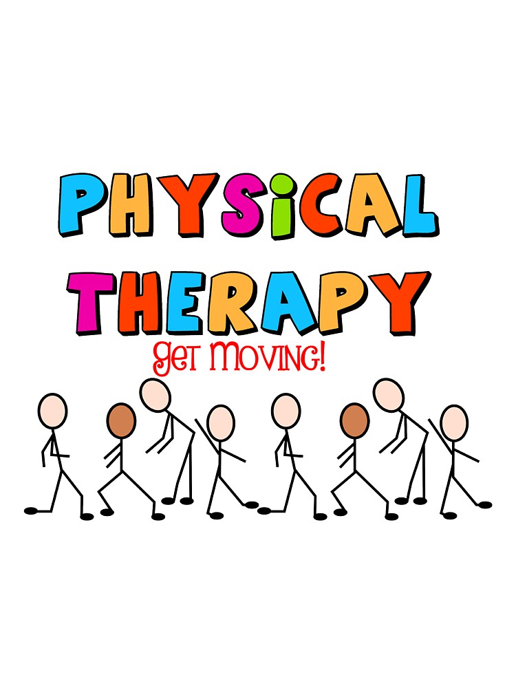 Physical Therapy Get Moving by zaphco