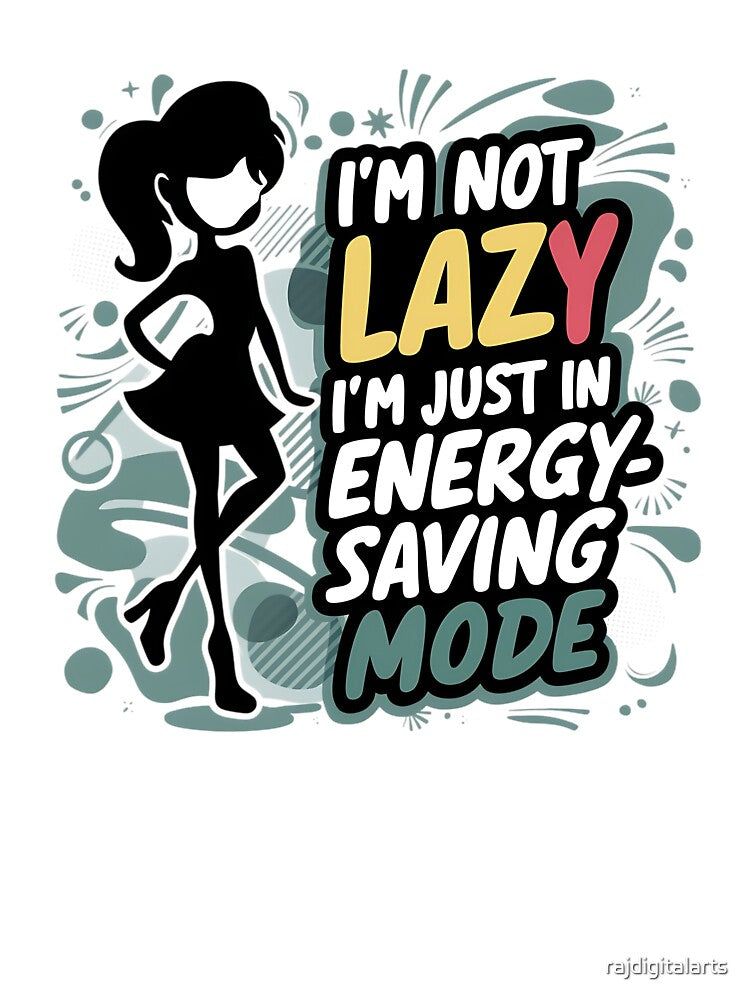 i'm not lazy by rajdigitalarts