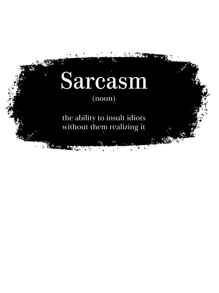 clever sarcastic sarcasm wording by Lof-Sau