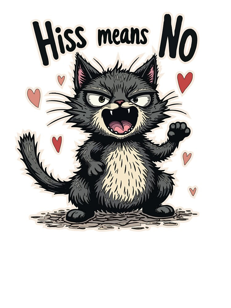 Angry Cat "Hiss Means No" by daneko