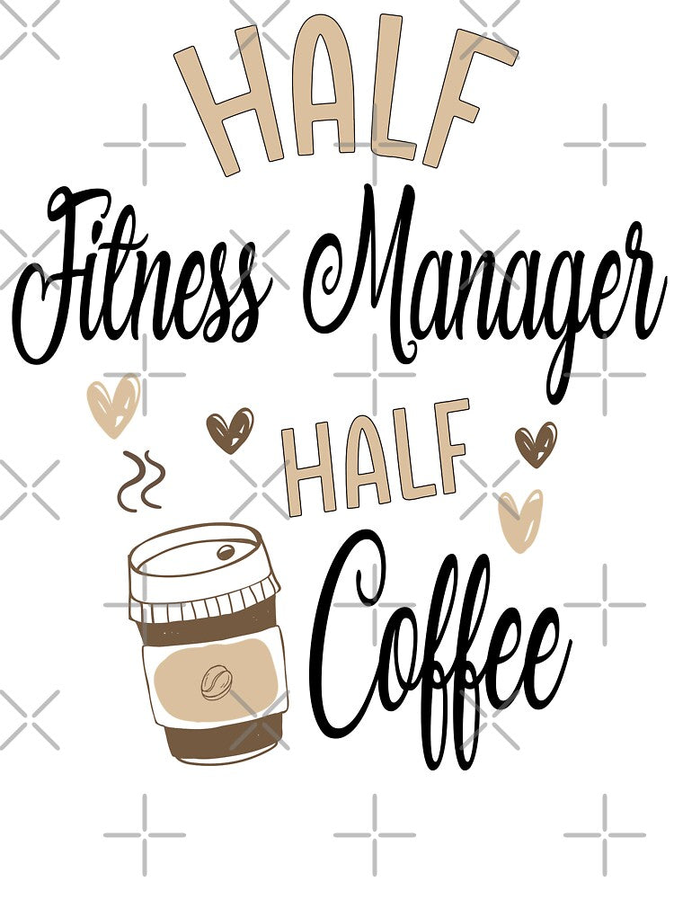 Funny Fitness Manager Coffee Awesome And Cool by LifeGoods103