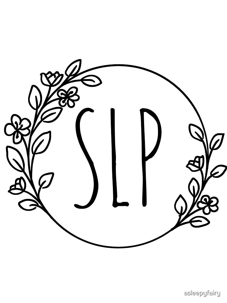 SLP Speech-Language Pathologist in Floral Wreath Frame by asleepyfairy