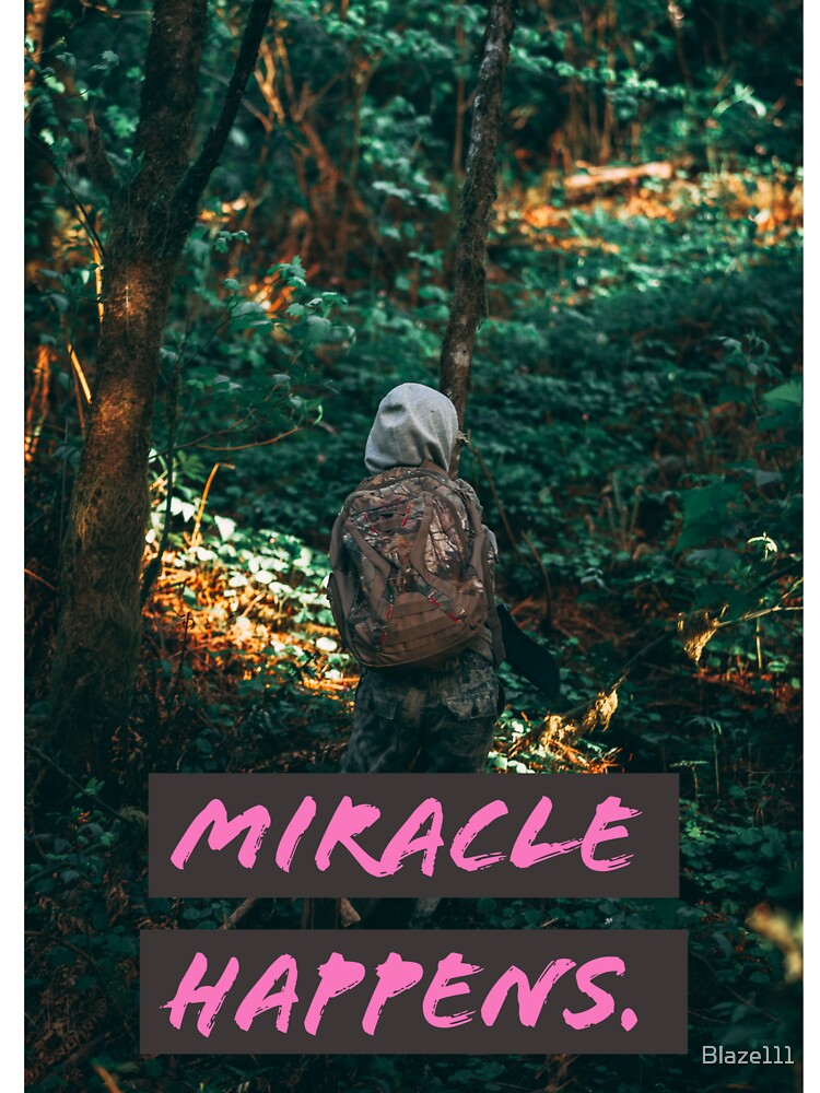 Miracle Happens.. by Blaze111