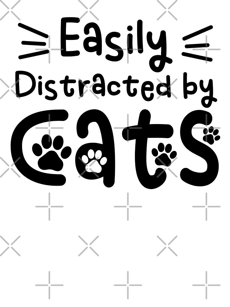 Easily Distracted by Cats Cat Lover Pet Parent Kitty Lover by gunaone-design