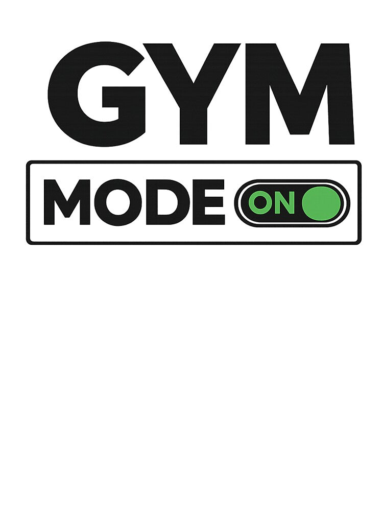 Gym Mode ON Minimalist Fitness Motivation Design by Shopex10