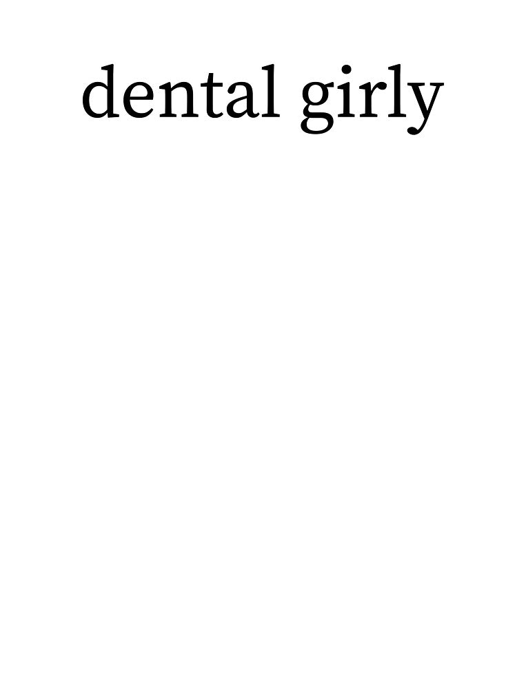 Dental Girly Funny Dentist by kamrankhan