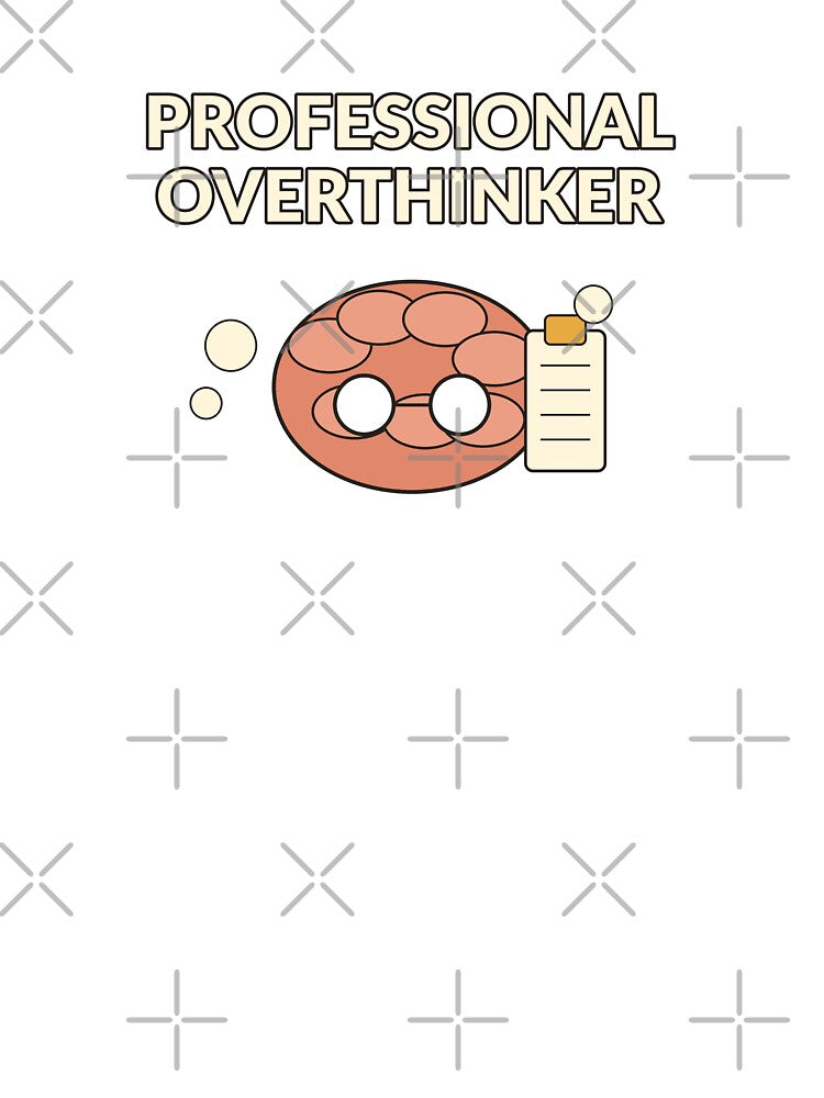Professional Overthinker — Funny Brain Humor Design by Cozy Oddities Studio