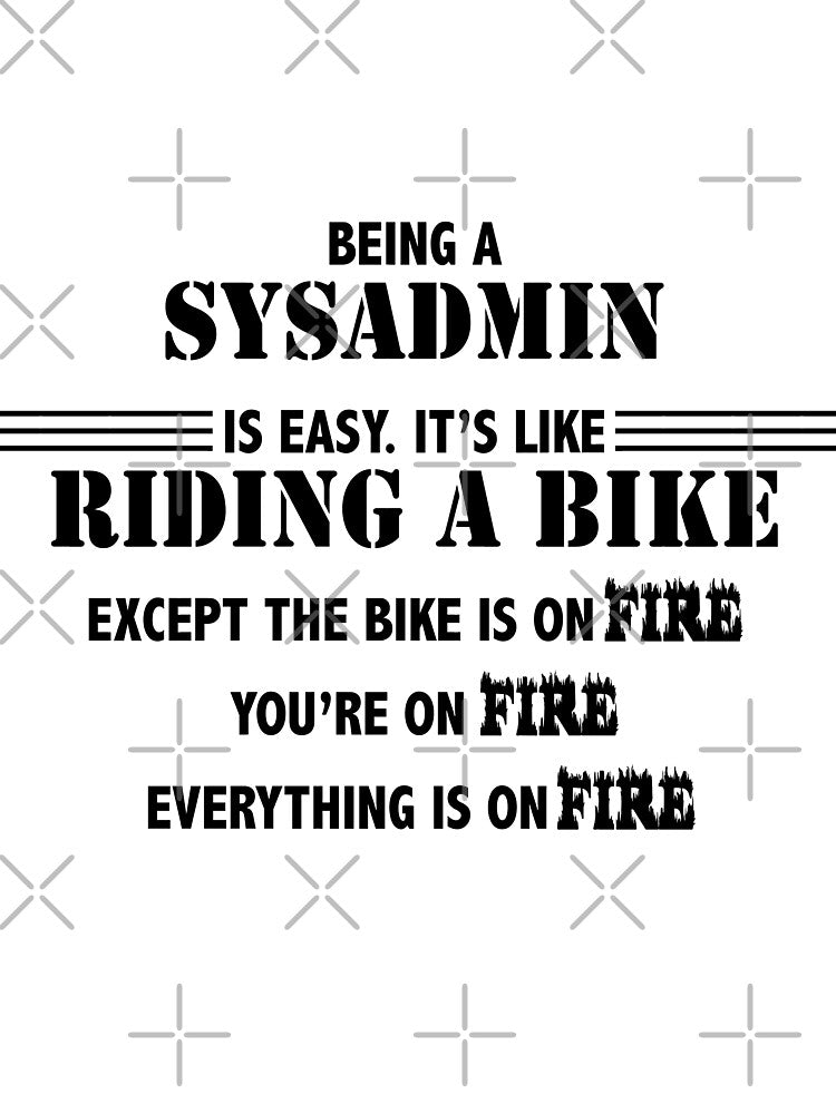Being a SysAdmin Funny Christmas gift by WeeTee