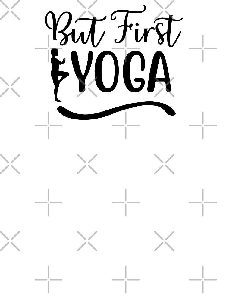 Yoga Saying But First Yoga Motivational Quotes by SoccaTamam