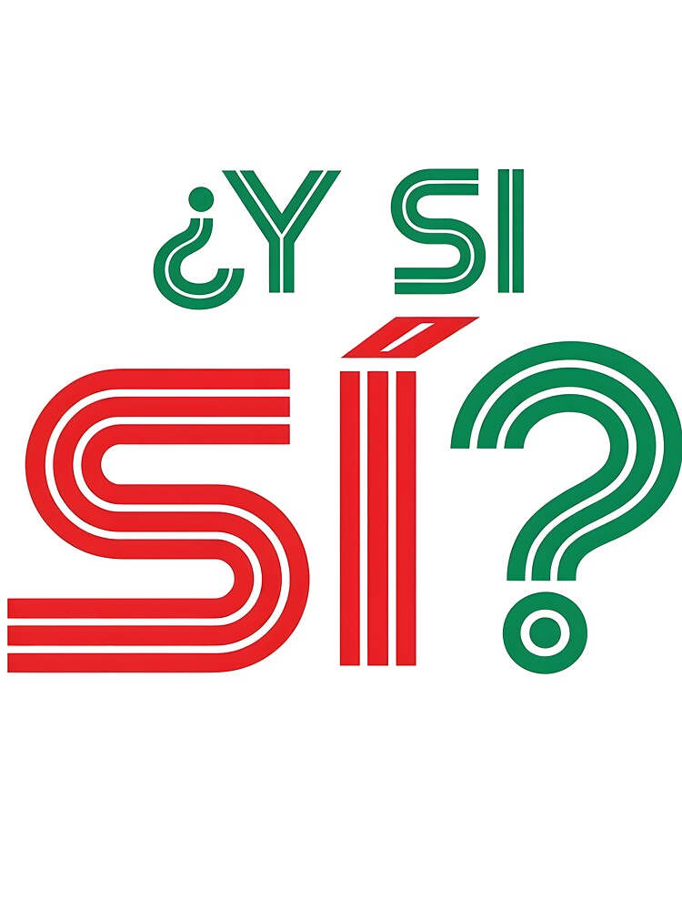 Mexico 'Y Si Si?' World Cup Futbol Fan 2026 by OMITTEROMINOUS