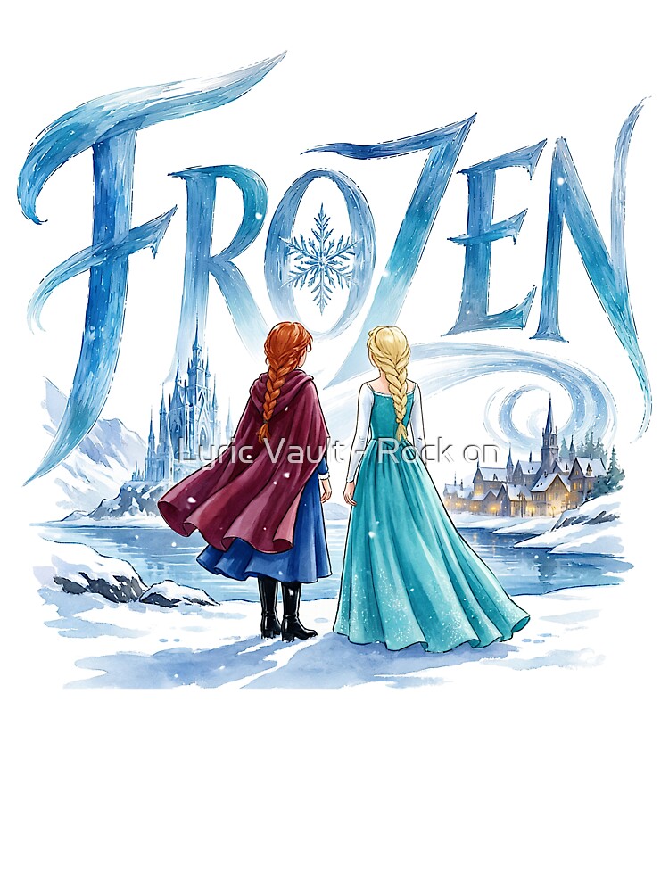 Frozen the Musical by Lyric Vault - Rock on