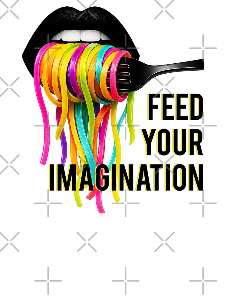 Feed Your Imagination - Inspirational Art Graphic by GraphicComet