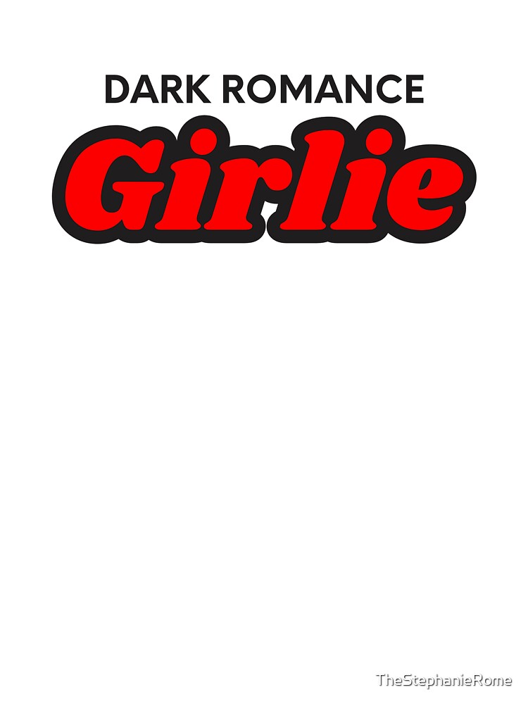 Dark Romance Girlie Aesthetic Shirt – Spicy Booktok Romance Reader Graphic Tee by TheStephanieRome