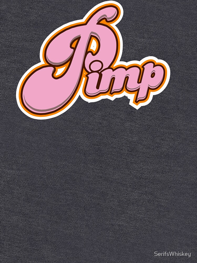Pimp by SerifsWhiskey