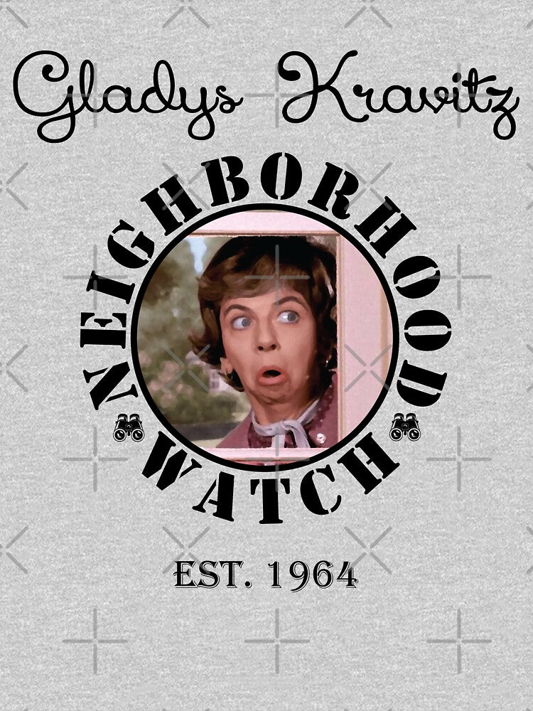Gladys Kravitz NEIGHBORHOOD WATCH by Jandsgraphics