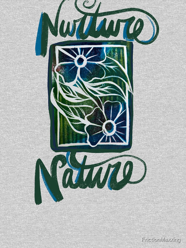 Nurture Nature by FrictionMaxxing