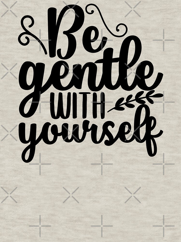 Yoga Saying Be Gentle With Yourself Motivational Quote by SoccaTamam