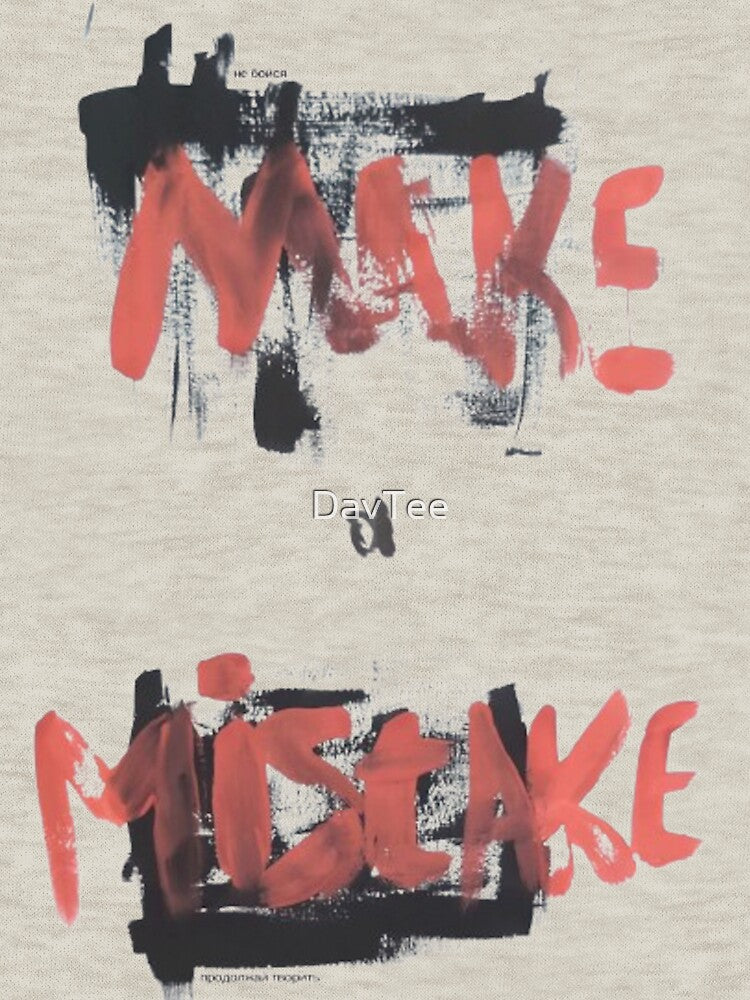 Make Mistake by DavTee