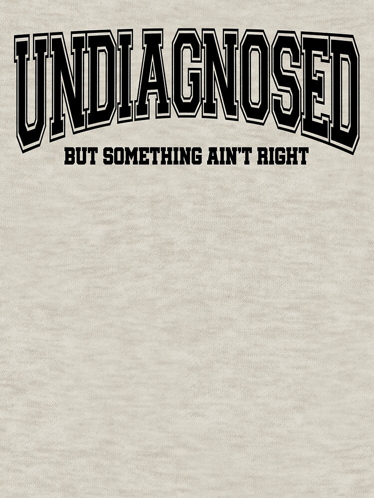Undiagnosed by expressiveware