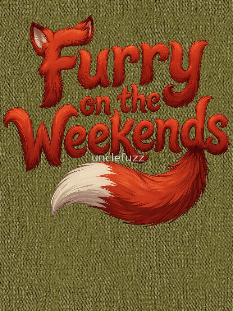 Furry on the Weekends by unclefuzz