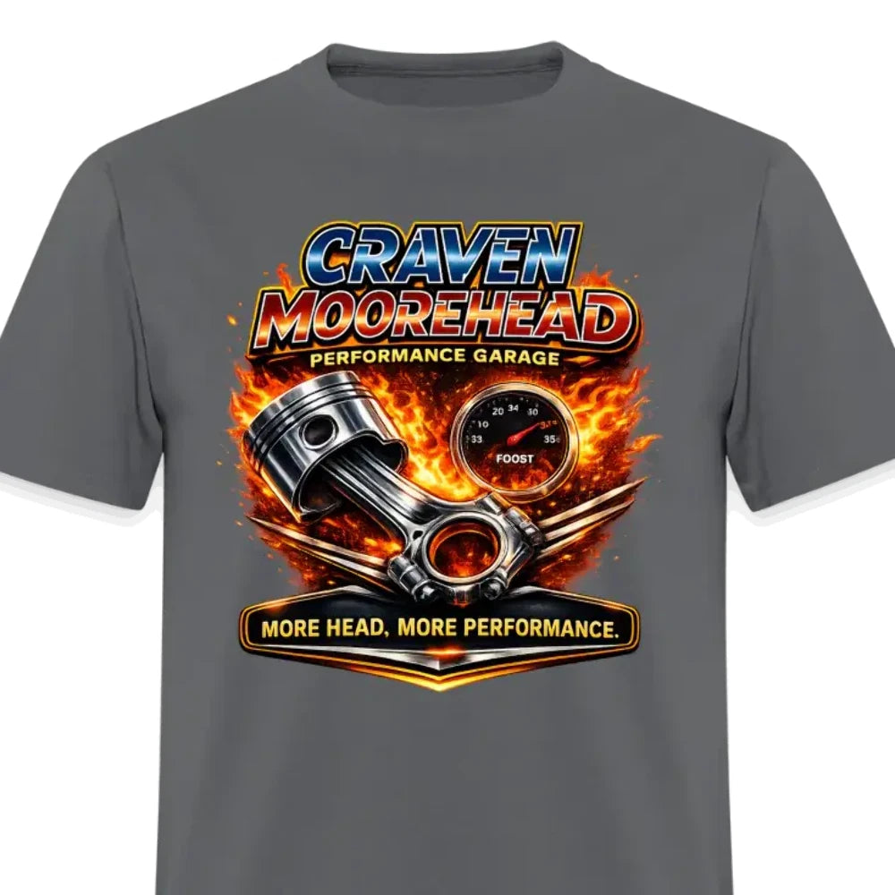 Craven Moorehead Performance Garage Funny Adult Humor T-Shirt
