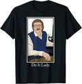 Do It Lady Chit T-Shirt Funny Vintage Meme Humor Tee
