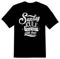 Sunday rule if you cant reach it you dont need it. black or white tee shirt