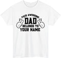 Personalized This Awesome Dad Belongs To T-Shirt - Custom Kids Name Tee Gift