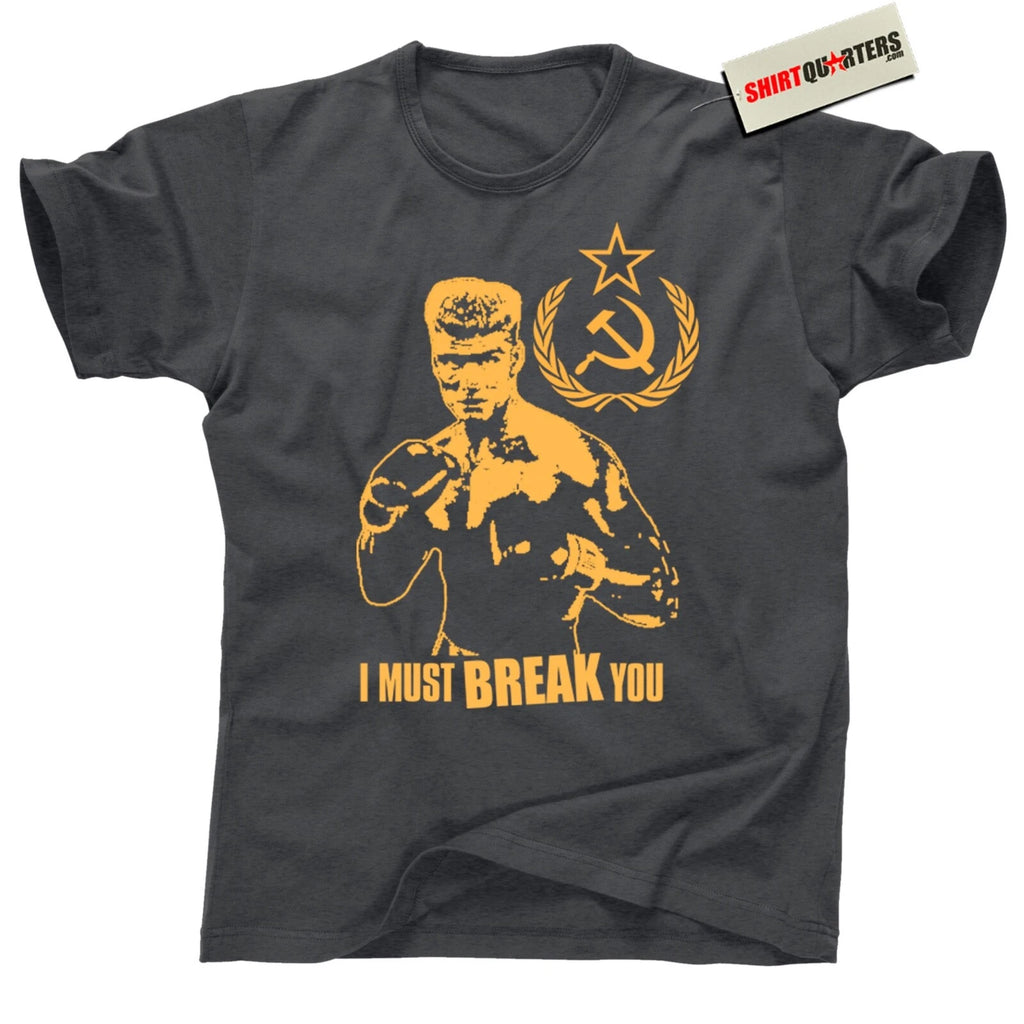 I Must Break You T Shirt – 80s Boxing Ivan Gym Retro Fight  Vintage Graphic Tee