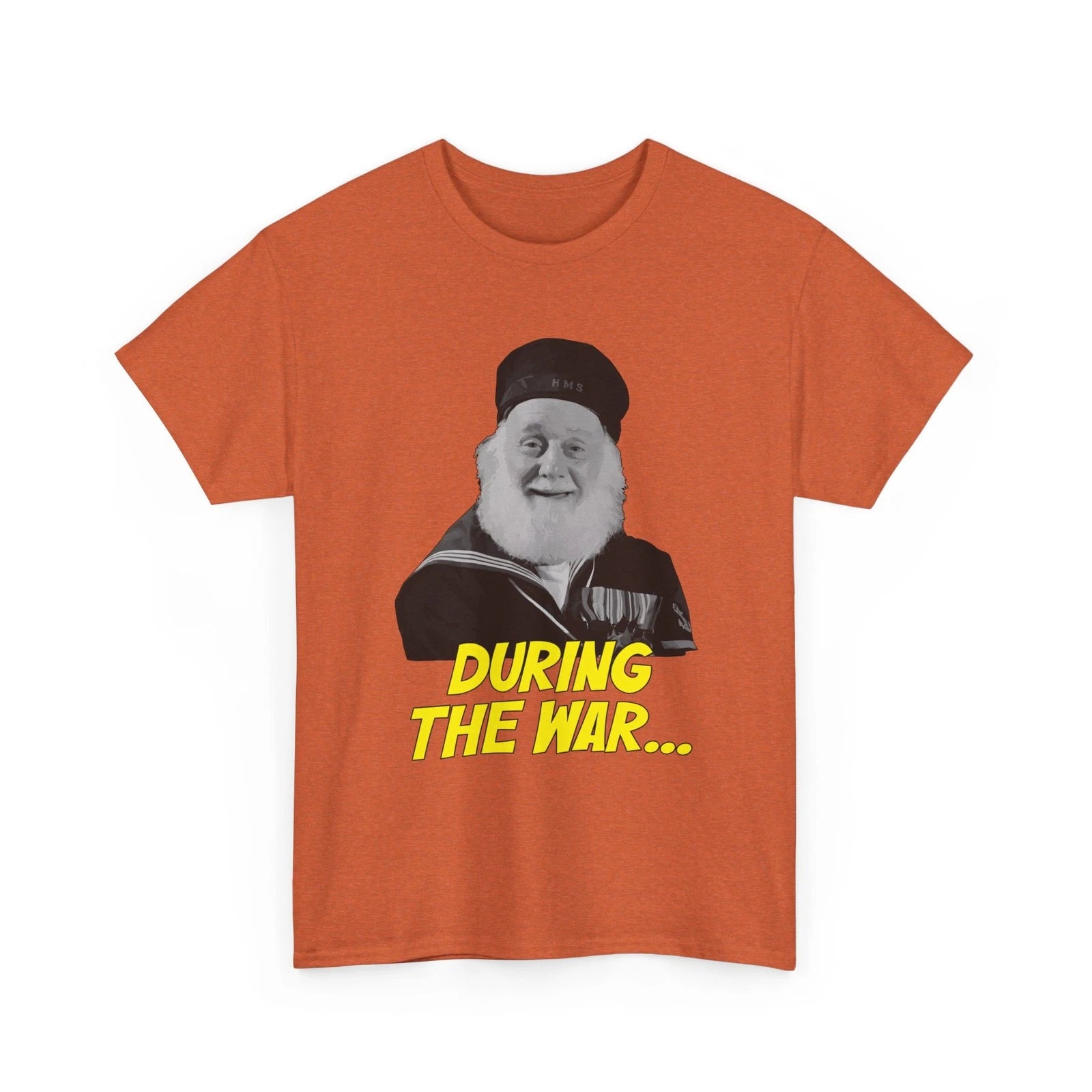 During The War T Shirt