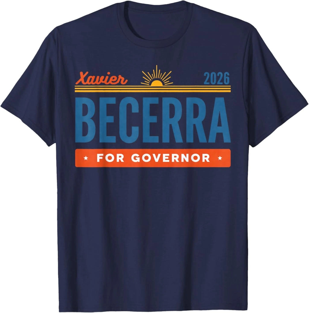 Becerra For Governor California 2026 T-Shirt