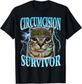 Circumcision Survivor Funny Oddly Specific Cat Meme Cats T-Shirt unisex T-Shirt