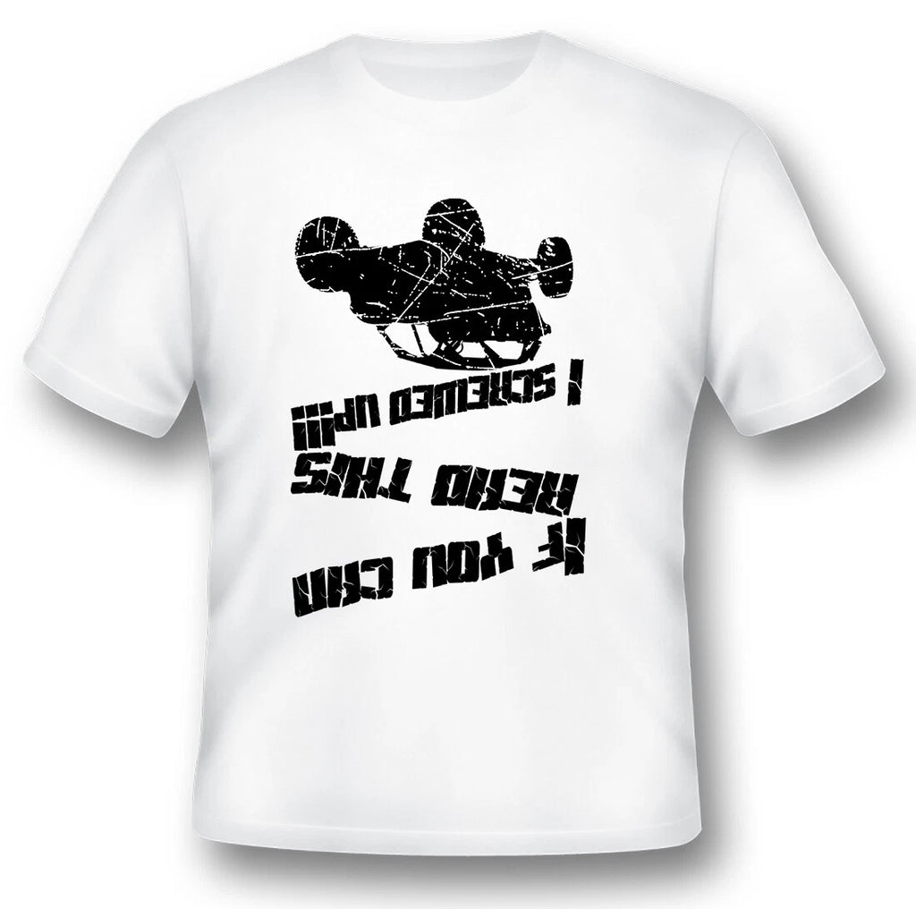 If you can read this I screwed up utv atv motorcycle offroad black or white tee