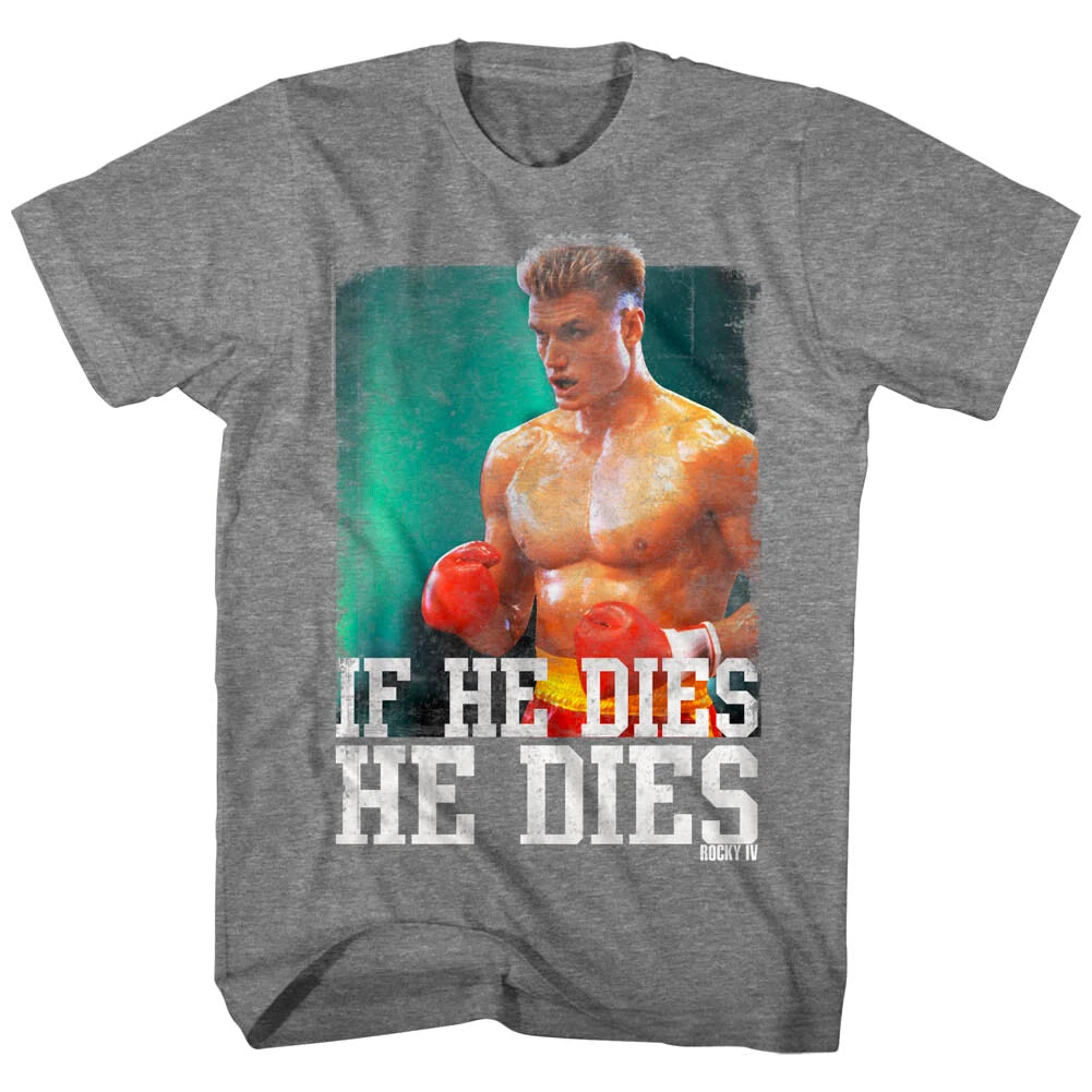 Rocky Balboa 4 Ivan Drago If He Dies Men's T Shirt Boxing World Championship Top