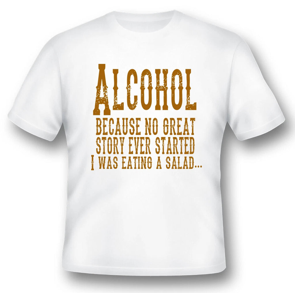 Alcohol because no great story ever humor funny black or white tee shirt