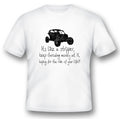 It's like a stripper, keep throwing money at it black or white tee UTV offroad