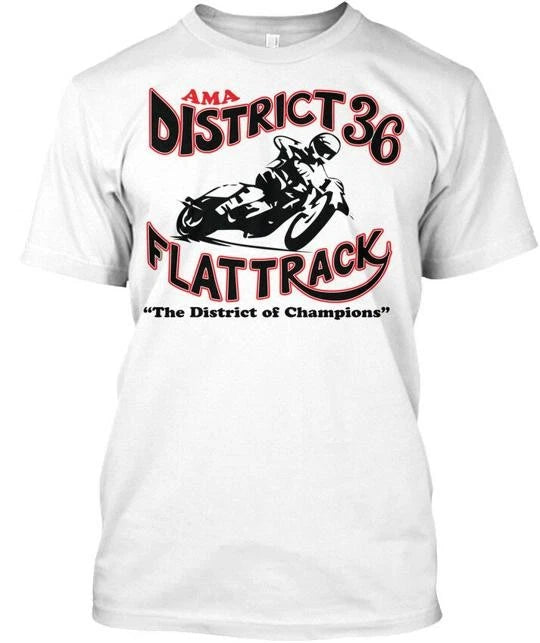 District 36 Flattrack Racing Champions Ama Of T-Shirt Made in USA Size S to 5XL