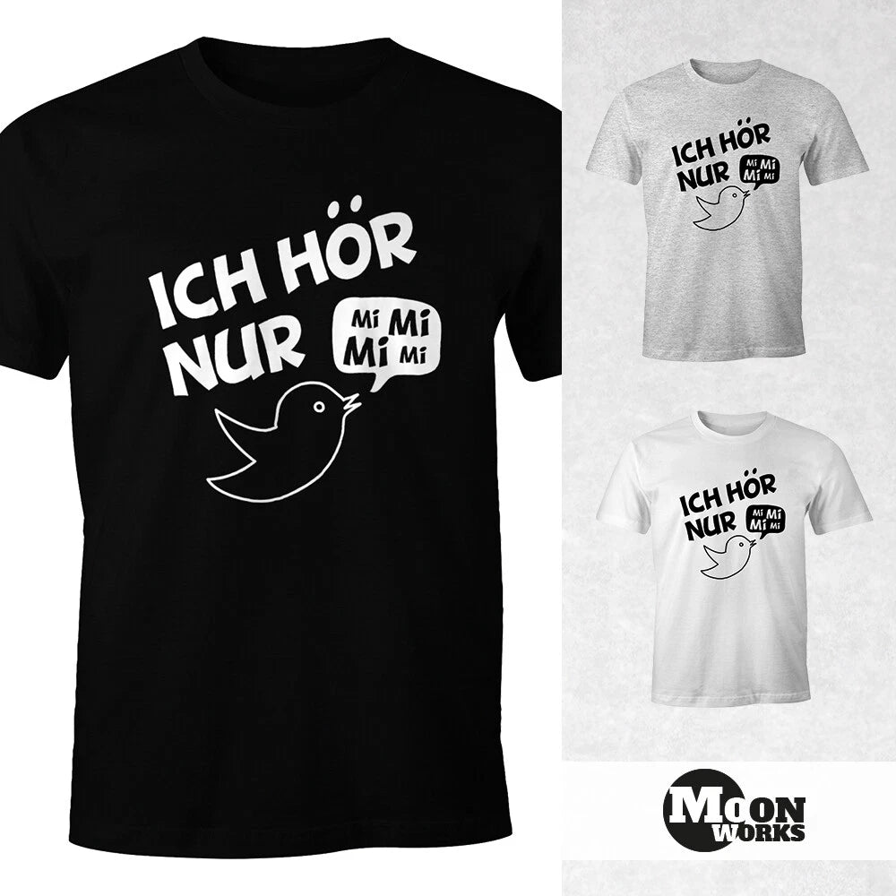 Men's T-Shirt I Only Hear Mi Mi MiMiMi Saying Shirt SlimFit XS-4XL Moonworks