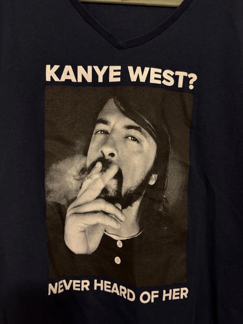 Dave Grohl Kanye West Never Heard Of Her Shirt