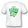 Keep Karma and carry on black or white tee