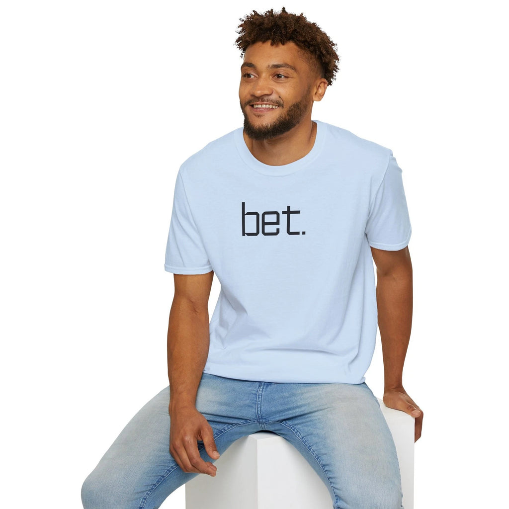 bet. T-Shirt | Minimal Text Tee, Simple Typography