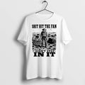 Shit Hit The Fan Didnt Step In It Cowboy 0 Tshirts Sweater