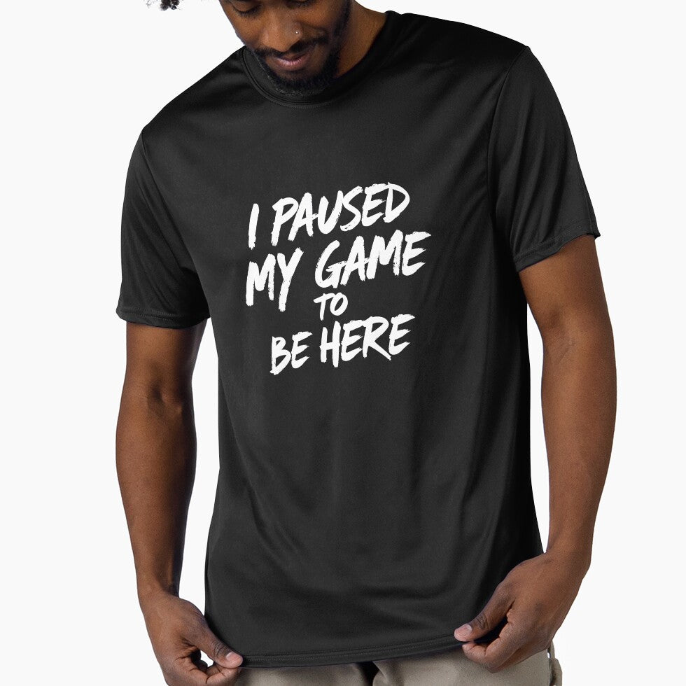 I Paused My Game to Be Here" Gaming T-Shirt by Faisal Aied