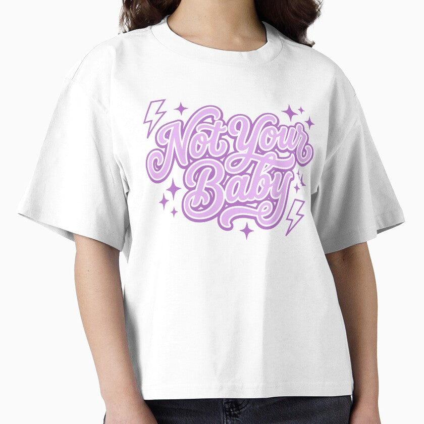 Not Your Baby by JEMAR Designs