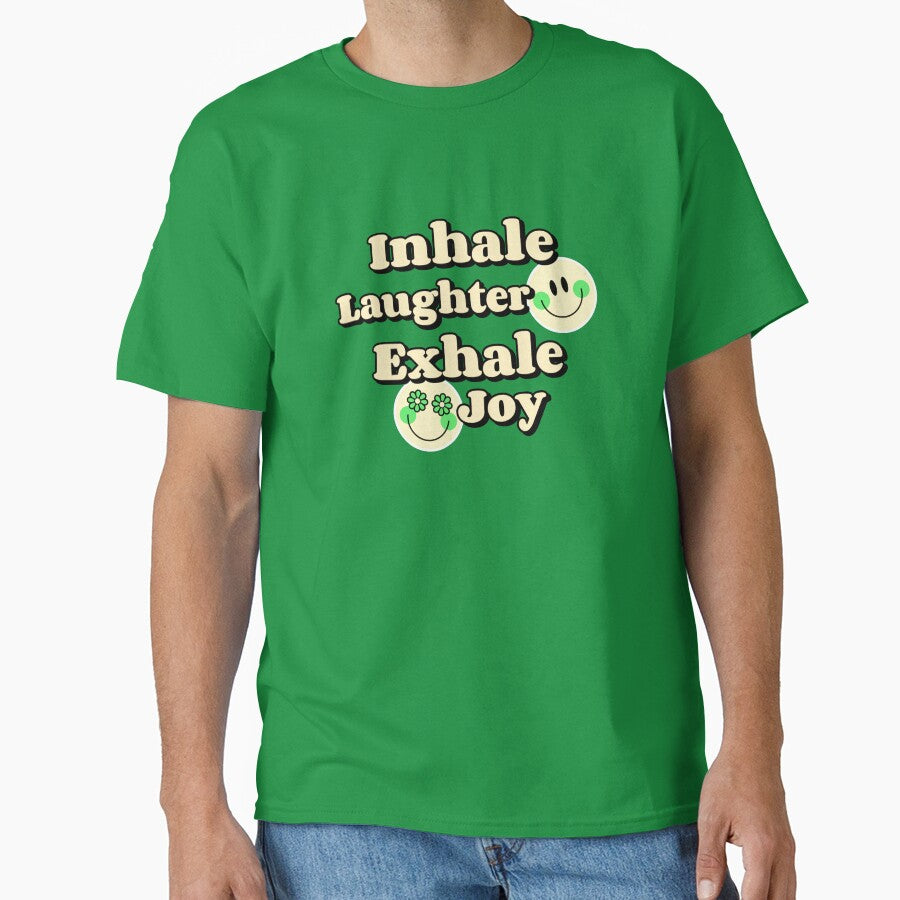 Inhale Laughter Exhale Joy - Laughing Yoga by WrighTeeHut