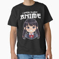 I SPEAK FLUENT ANIME - ANIME GIFT by KEF Custom